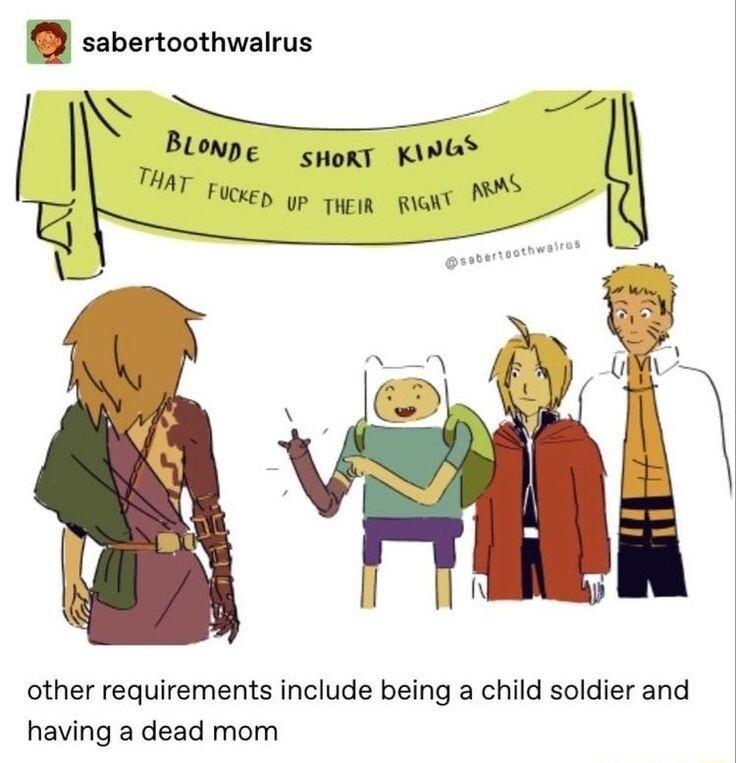 sabertoothwalrus g l Blonpe yoxr xine HAT 5 5 By oo NS I other requirements include being a child soldier and having a dead mom