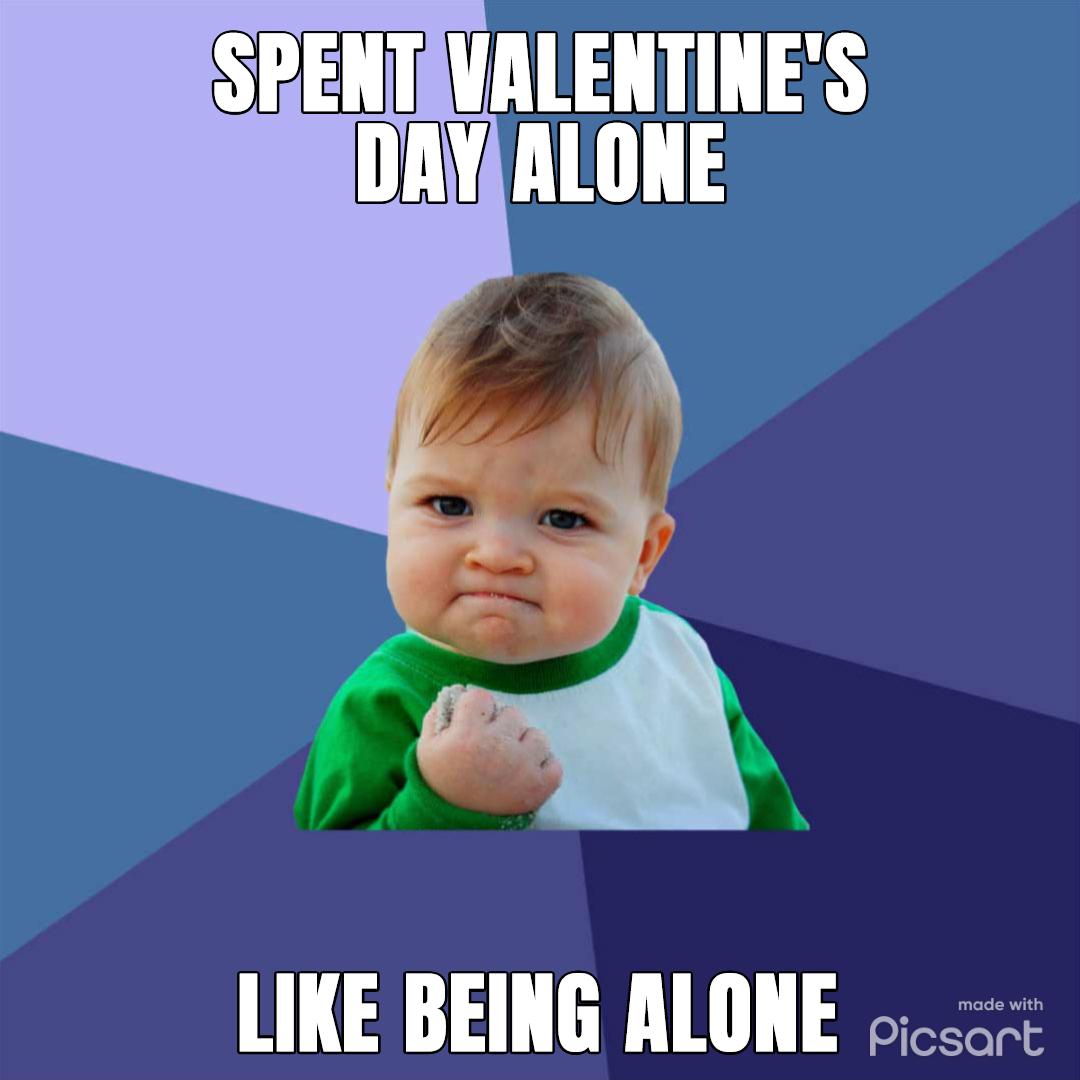 SPENTAVALENTINES LIKE BEING ALONE