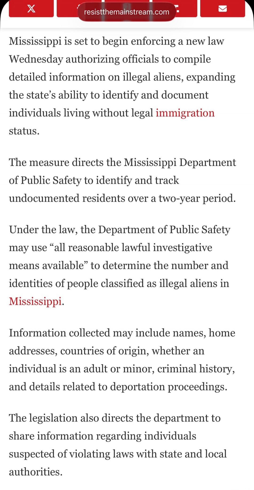 Mississippi is set to begin enforcing a new law Wednesday authorizing officials to compile detailed information on illegal aliens, expanding the state's ability to identify and document individuals living without legal immigration status. The measure directs the Mississippi Department of Public Safety to identify and track undocumented residents ov