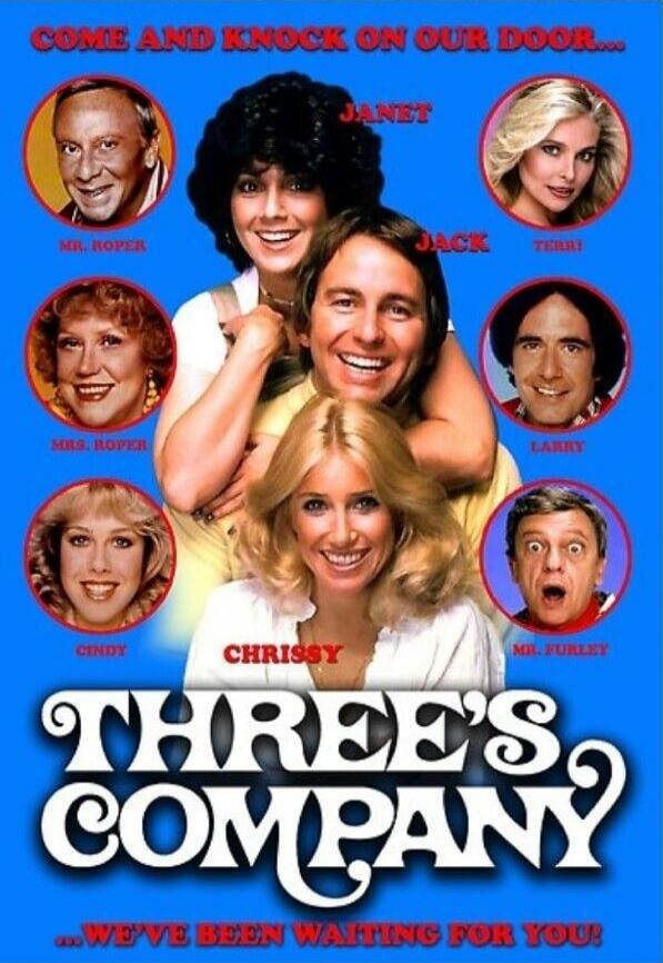 COME AND KNOCK ON OUR DOOR... THREE'S COMPANY ... WE'VE BEEN WAITING FOR YOU JANET JACK CHRISSY MRS. ROPER MR. ROPER TERRI LARRY MR. FURLEY CINDY