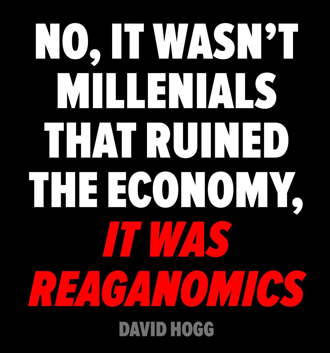 NO ITWASNT MILLENIALS THAT RUINED THE ECONOMY