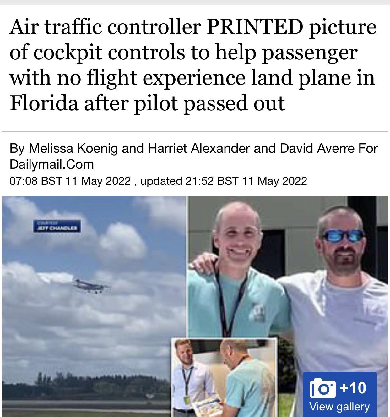 Air traffic controller PRINTED picture of cockpit controls to help passenger with no flight experience land plane in Florida after pilot passed out By Melissa Koenig and Harriet Alexander and David Averre For DailymailCom 0708 BST 11 May 2022 updated 2152 BST 11 May 2022 HD IJ View