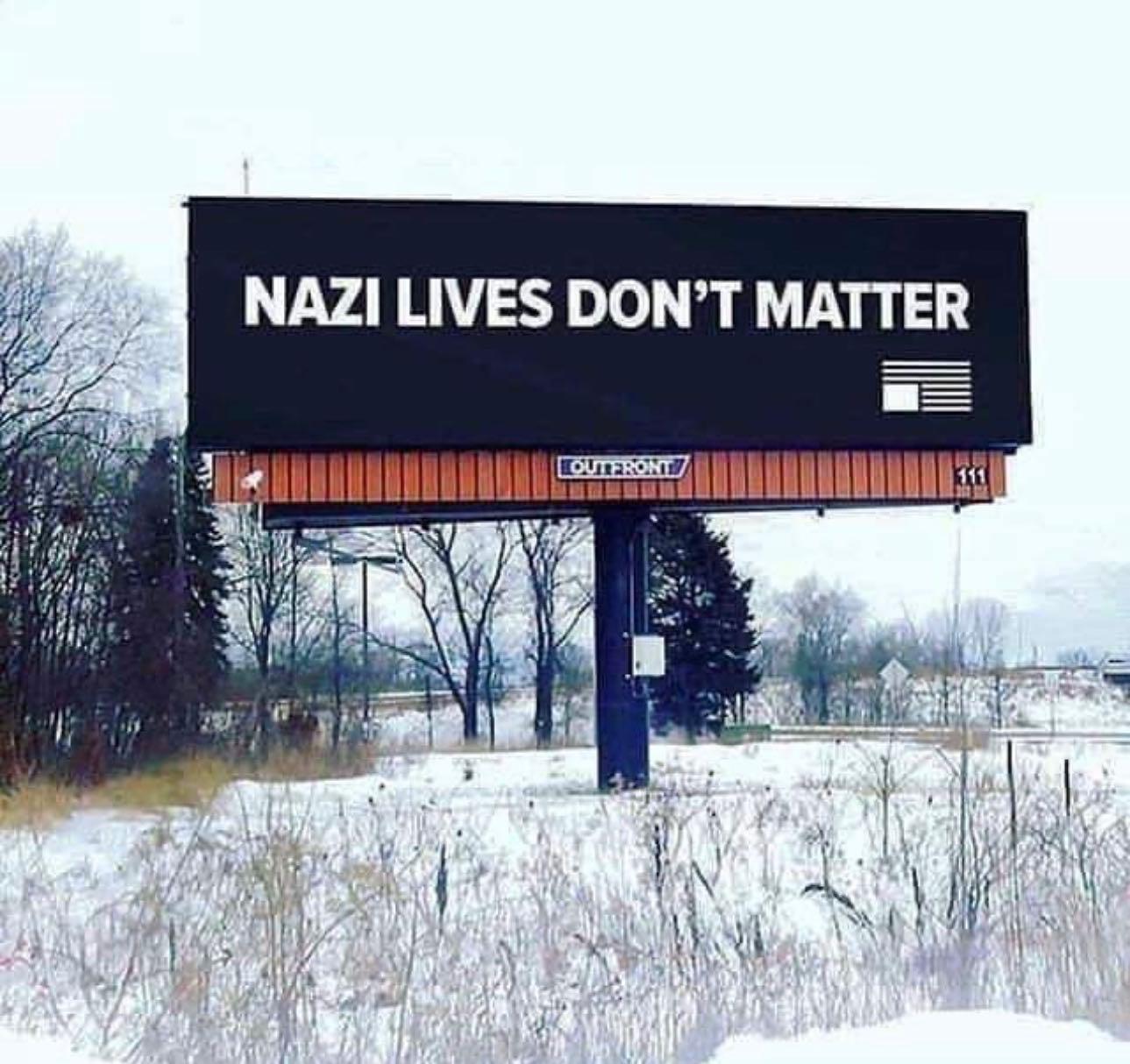 NAZI LIVES DONT MATTER