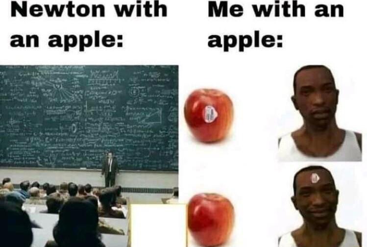 Newton with Me with an an apple apple