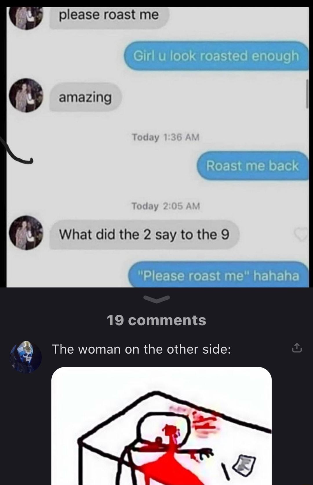 19 comments Q The woman on the other side