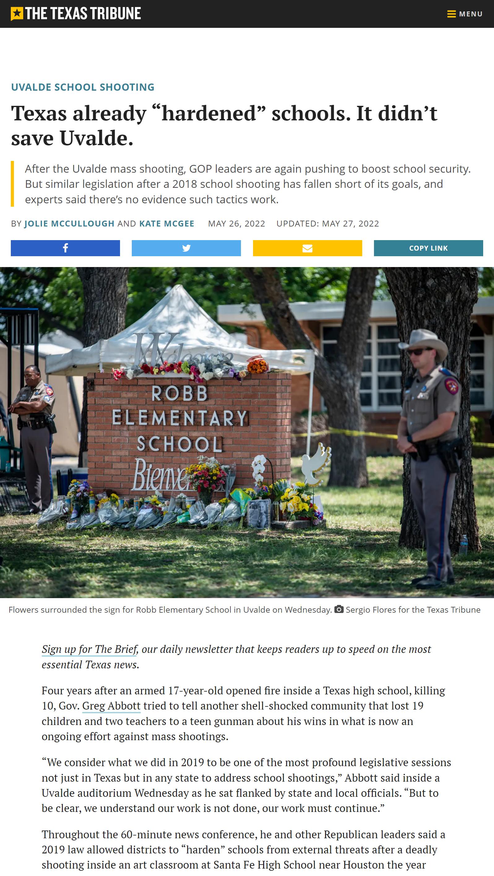 FATHE TEXAS TRIBUNE Texas already hardened schools It didnt save Uvalde After the Uvalde mass shaoting again pushing to boost school security rool shaoting has allen short of s goal and xperts said theres no evdence such tactes work But simia lgislation after 32018 40U MCEULLOUH AND KATE MeEgEE ar 2 Sign p for T B ur daily neseter that eeps readers uptospeed on the st essential Teas s Four years a