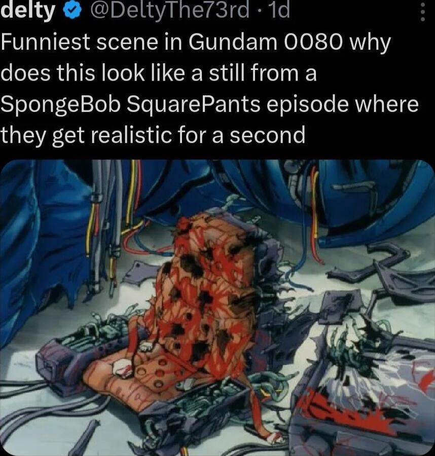113V MCUDISIN AN g CT4CT o R o Funniest scene in Gundam 0080 why does this look like a still from a SpongeBob SquarePants episode where they get realistic for a second
