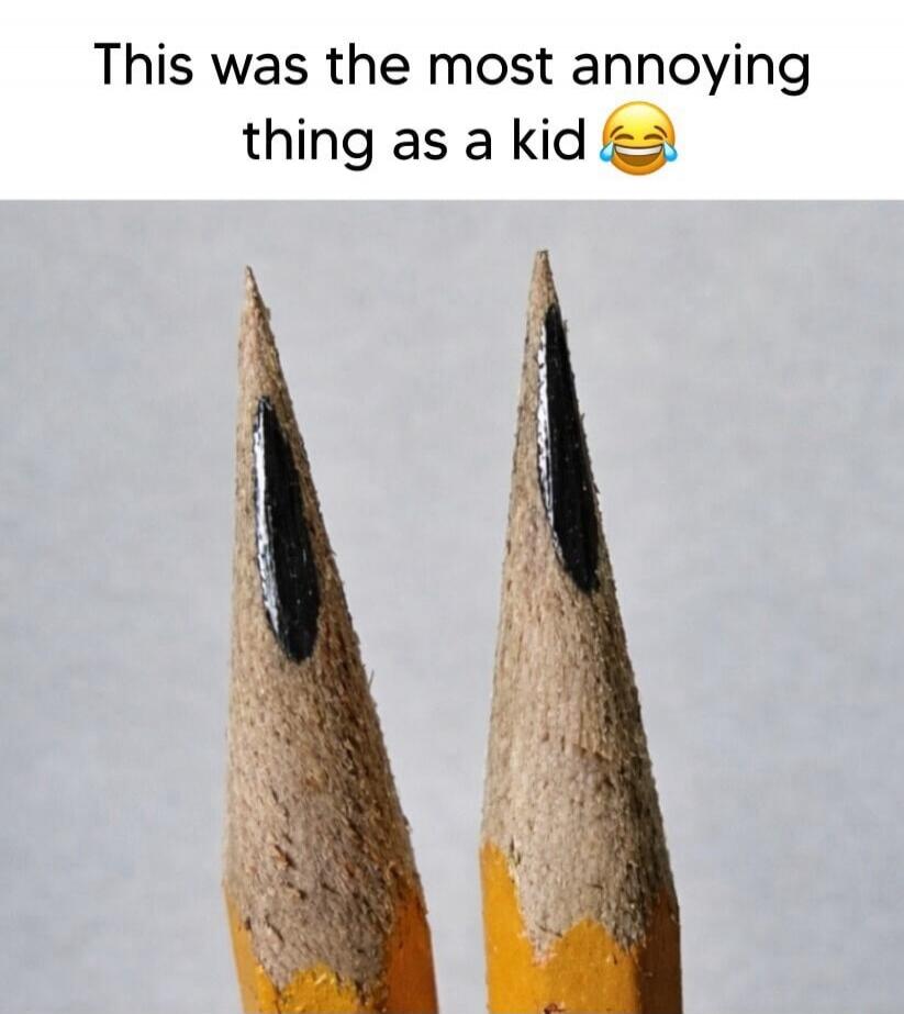 This was the most annoying thing as a kid 😂