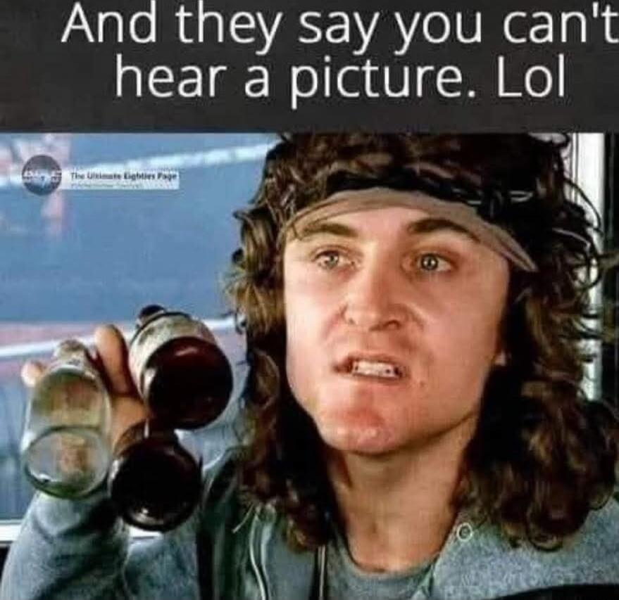 And they say you can't hear a picture. Lol