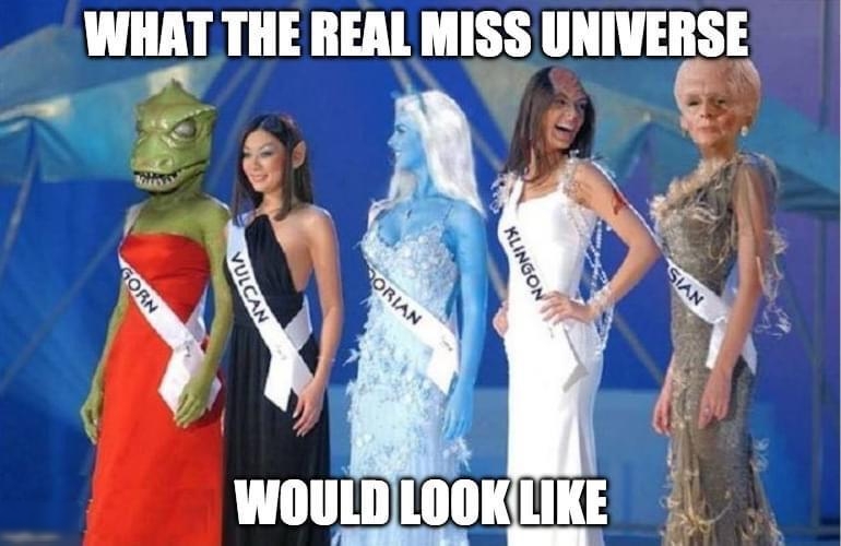 WHAT THE REAL MISS UNIVERSE ez K s oo