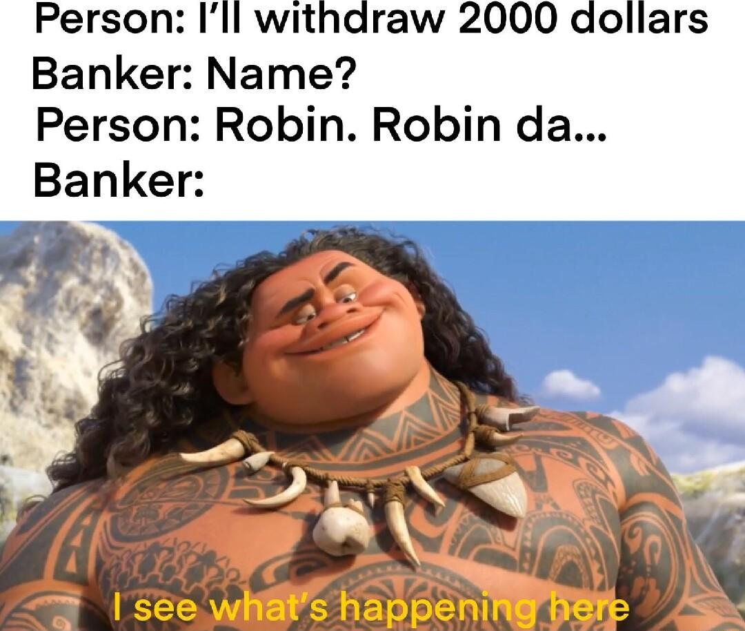 Person I Banker Name Person Robin Robin da Banker see whials happeing nare