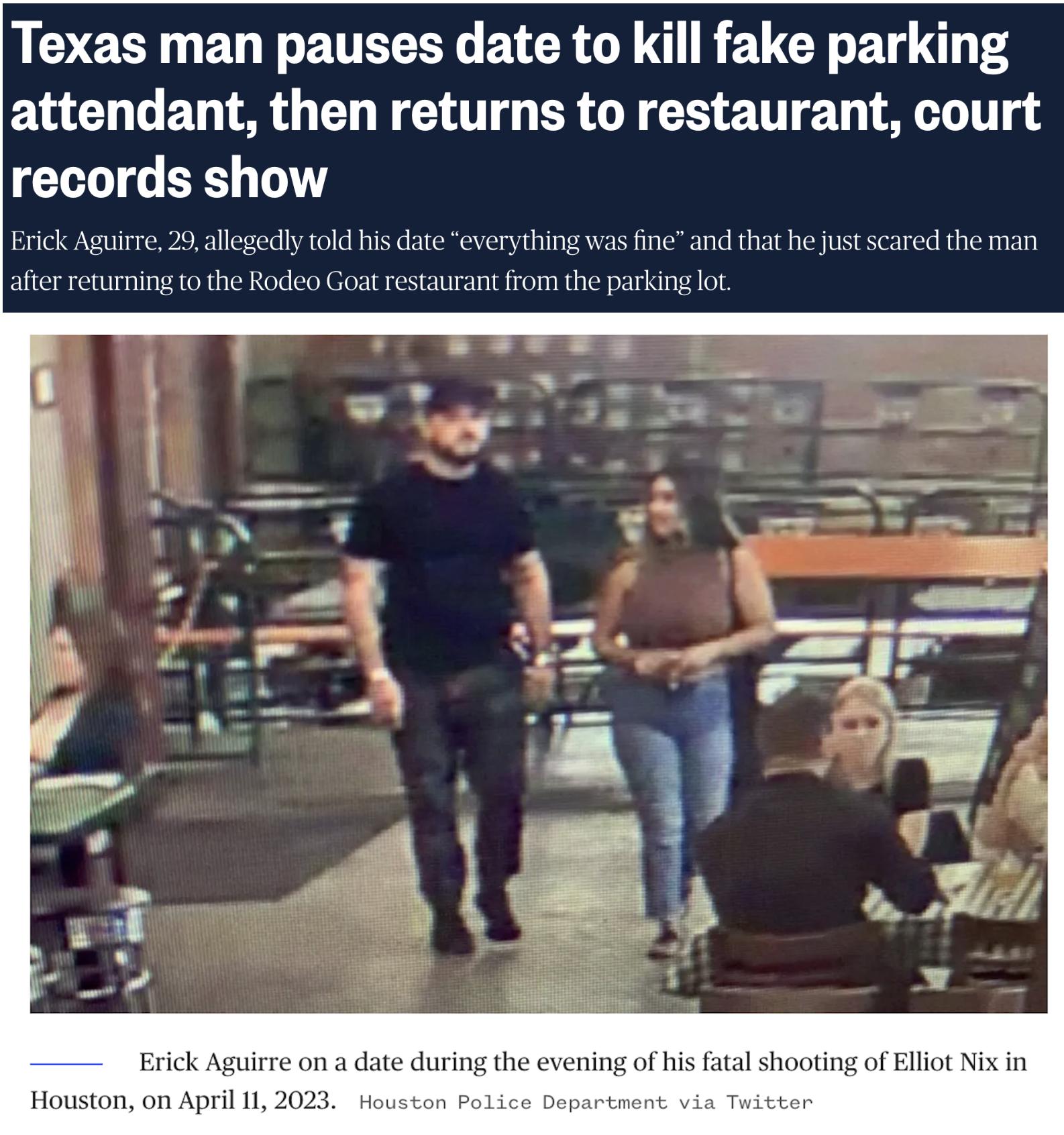 Texas man pauses date to kill fake parking attendant then returns to restaurant court records show