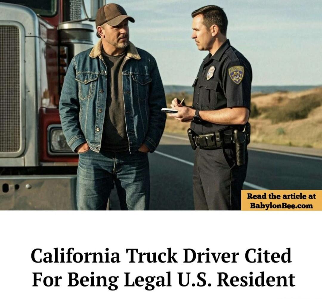 California Truck Driver Cited For Being Legal U.S. Resident