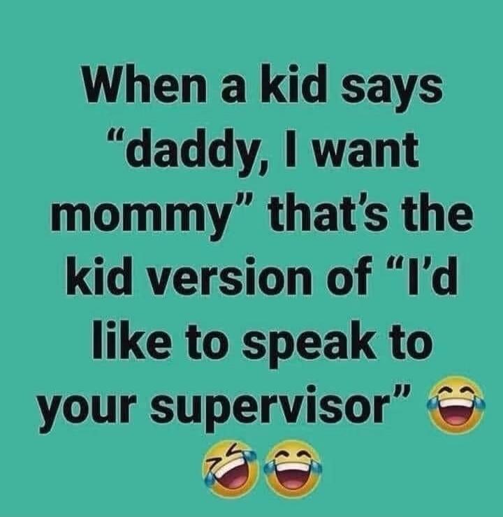 When a kid says 