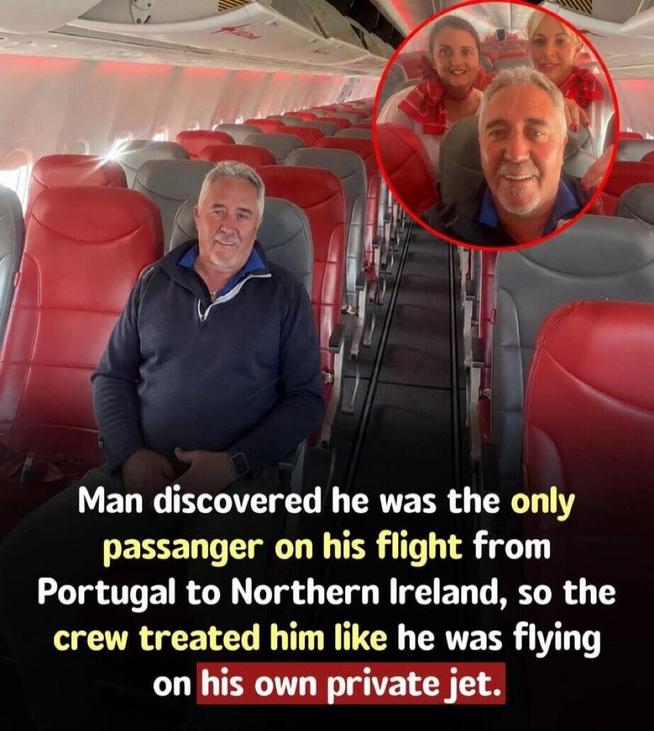 Man discovered he was the only passenger on his flight from Portugal to Northern Ireland, so the crew treated him like he was flying on his own private jet.