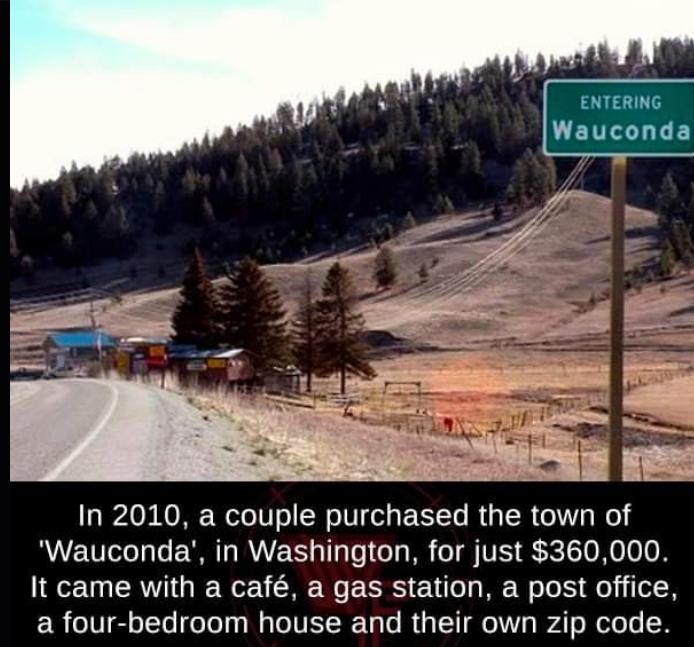 GE LEDT LT E In 2010 a couple purchased the town of Wauconda in Washington for just 360000 It came with a caf a gas station a post office ER eIl oTTe oTe Wy e IVIRETa o R T o1V g WA s W olo o X