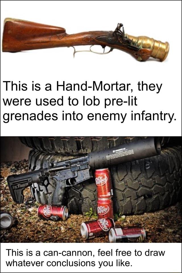 This is a Hand Mortar they were used to lob pre lit grenades into enemy infantry This is a can cannon feel free to draw whatever conclusions you like