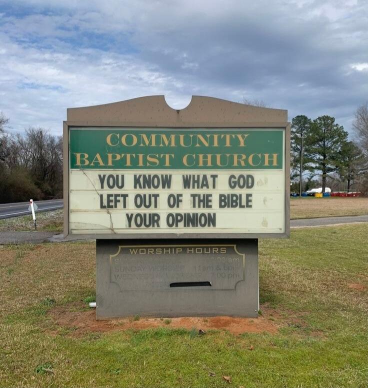 COMMUNITY BAPTIST CHURCH YOU KNOW WHAT GOD LEFT OUT OF THE BIBLE YOUR OPINION WORSHIP HOURS