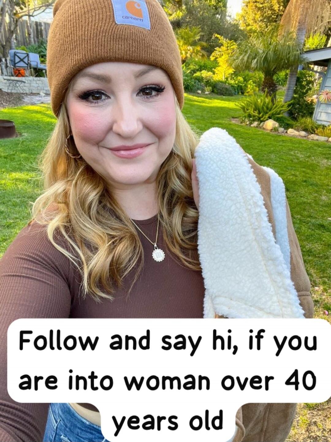 Follow and say hi, if you are into woman over 40 years old