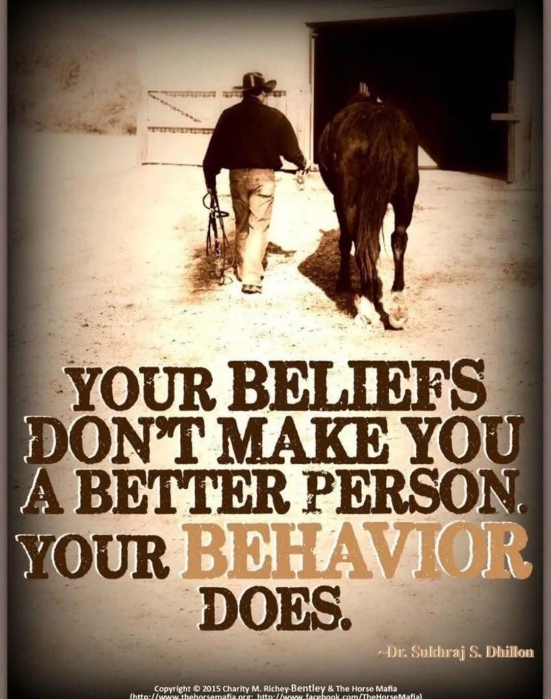 YOUR BELIEFS DON'T MAKE YOU A BETTER PERSON. YOUR BEHAVIOR DOES. -Dr. Sukhraj S. Dhillon