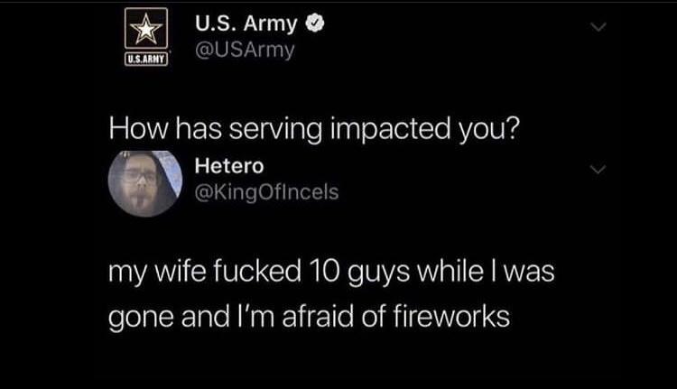 US Army mw USArmy How has serving impacted you Hetero I0le0lilel1 AW R el Clo MIOXTHVARWY all SR RNV gone and Im afraid of fireworks