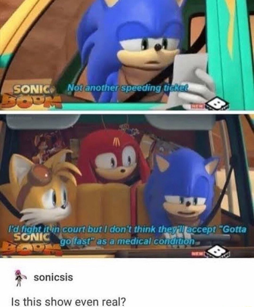 5 sonicsis Is this show even real
