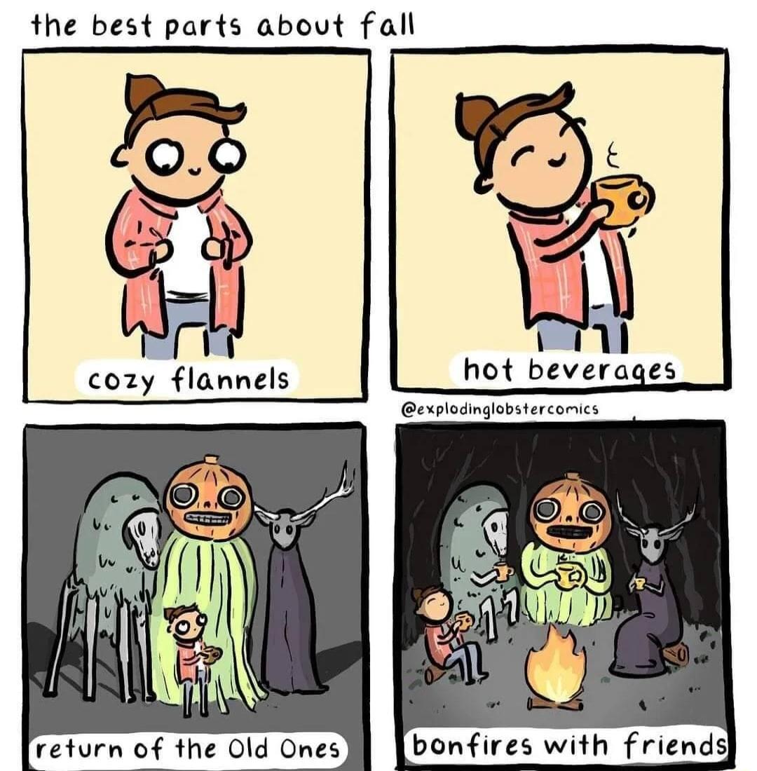 the best parts about fall return of the Old Ones bonfires with friends