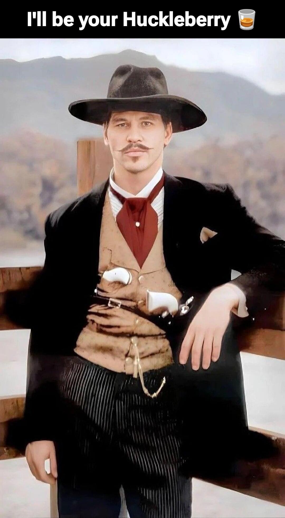I'll be your Huckleberry
