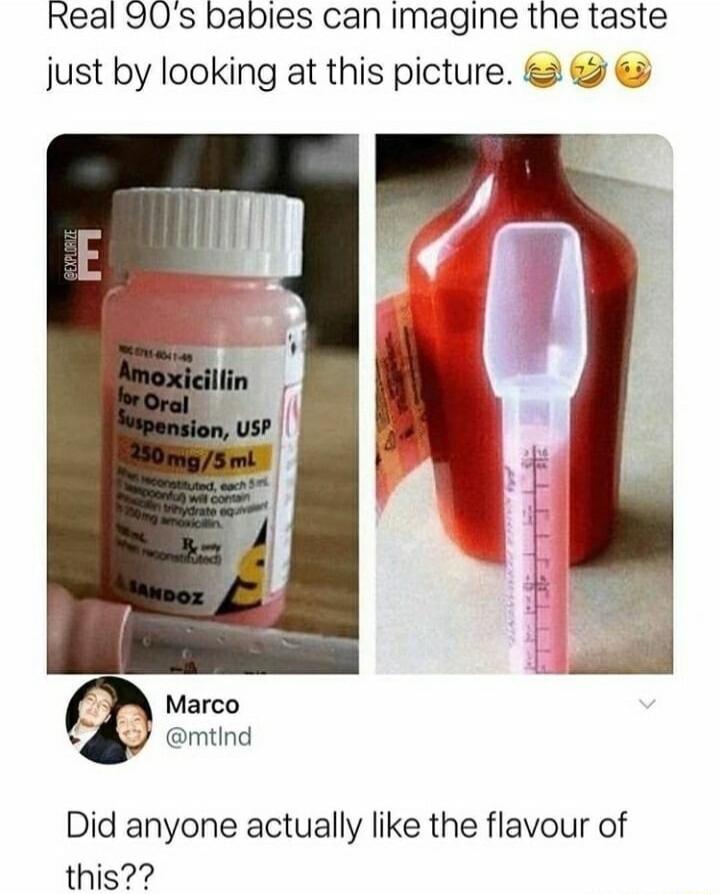 Real 90s bables can Imagine the taste just by looking at this picture m mtind Did anyone actually like the flavour of this