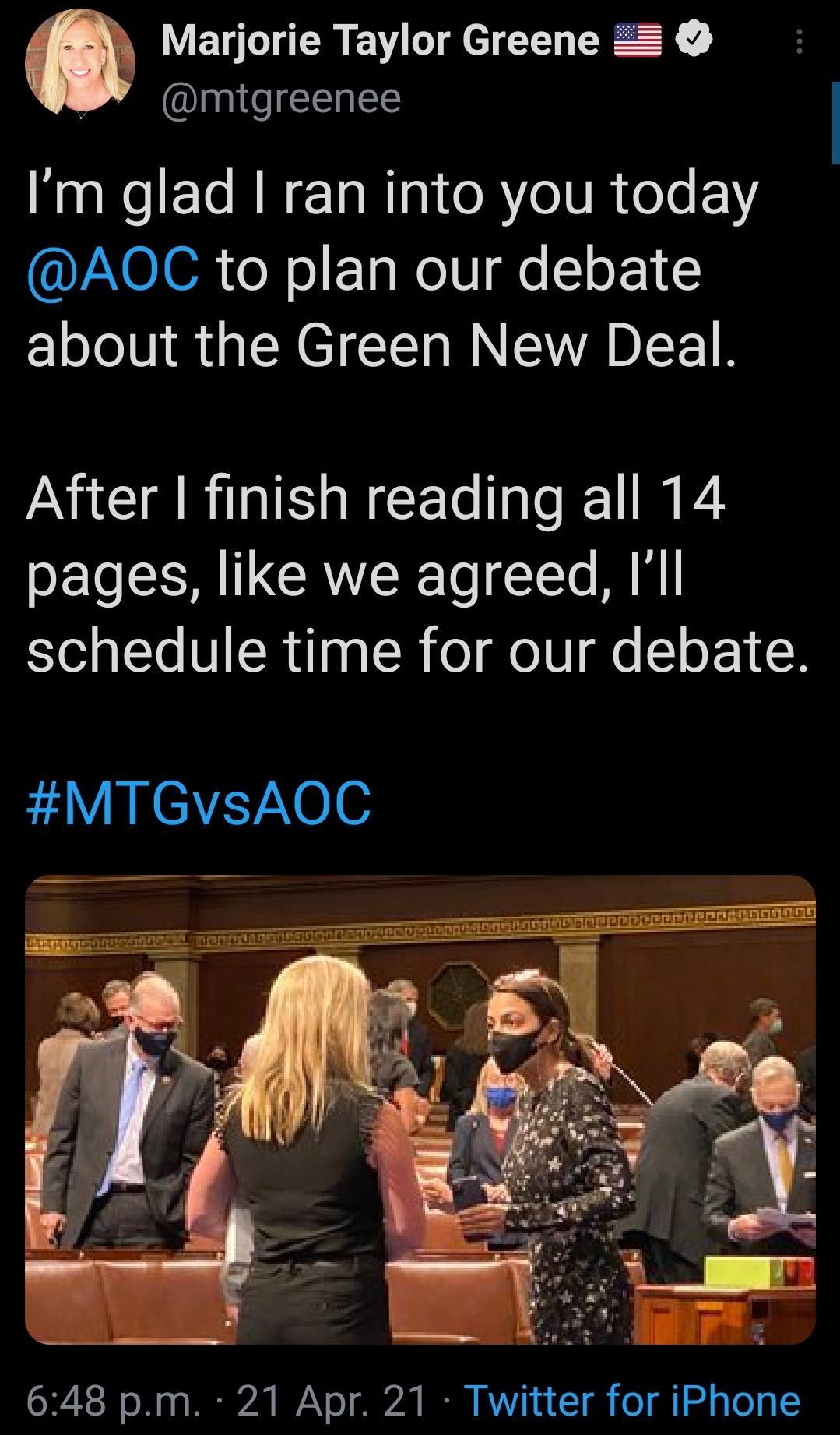 Y EN O CRE VY K mtgreenee Im glad ran into you today AOC to plan our debate about the Green New Deal After finish reading all 14 SEL M I CRAVEE T e NI Yoo To V LR A la g Ll o oV o l o F 1 D MTGvsAOC B GYC R o T 0 d R VY o 2 R VY1 T o Tl g Lo T 0