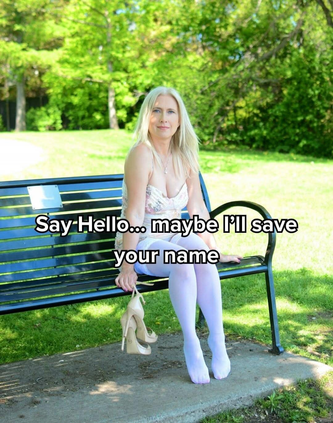 Say Hello... maybe I'll save your name