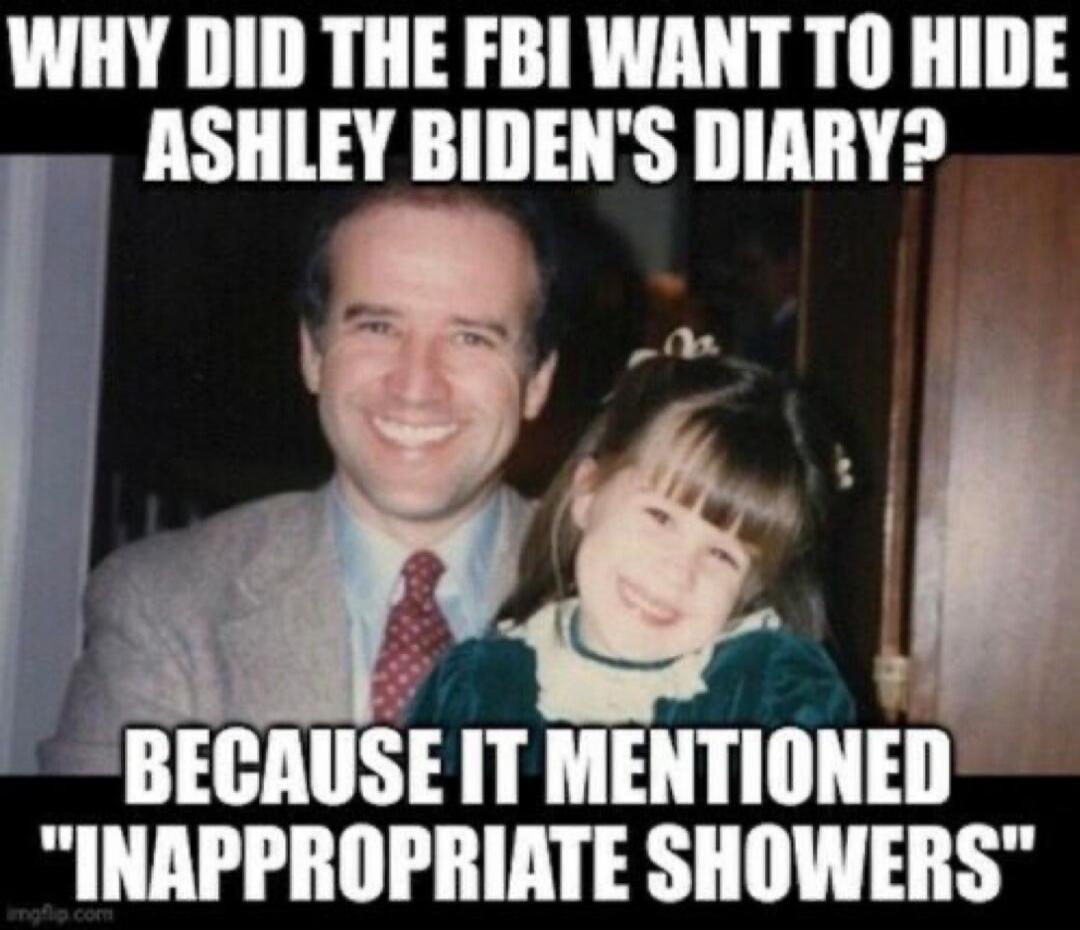 WHY DID THE FBI WANT TO HIDE ASHLEY BIDEN'S DIARY? BECAUSE IT MENTIONED 