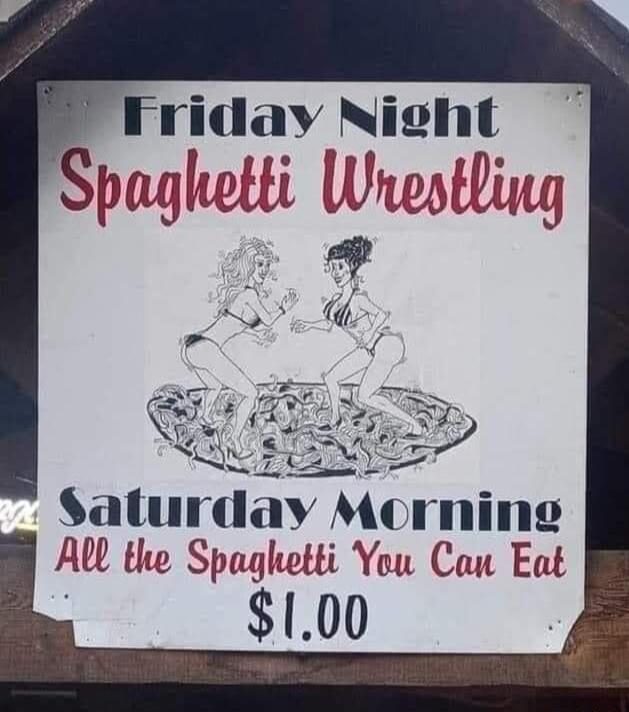 riday Nieht Spw heatling Saturday M ming the Spaghetti You Can Eat 100
