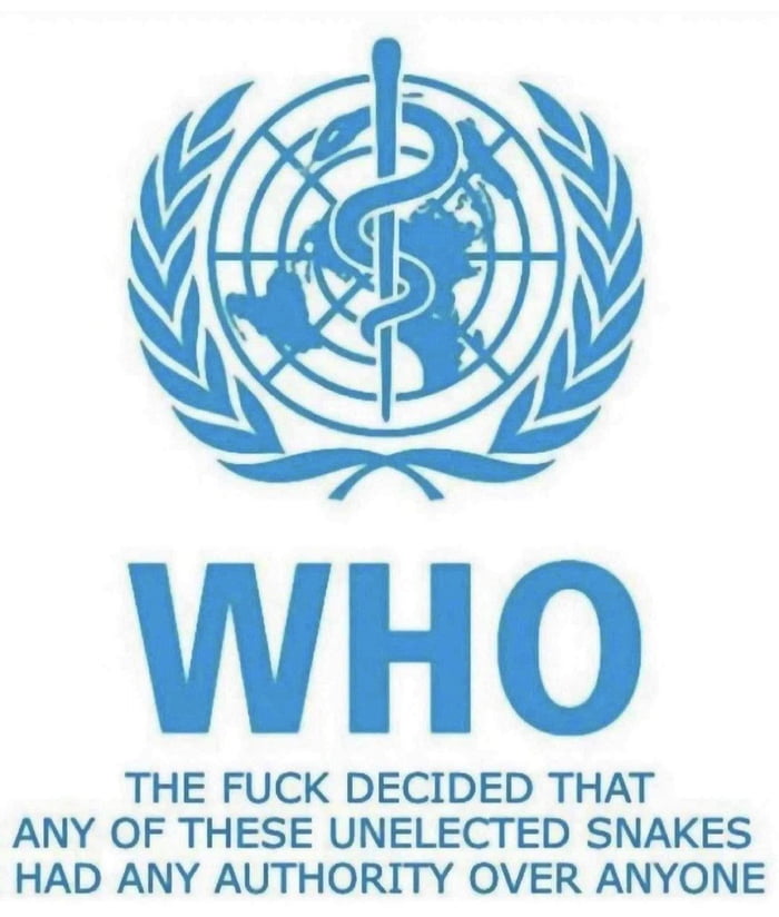 THE FUCK DECIDED THAT ANY OF THESE UNELECTED SNAKES HAD ANY AUTHORITY OVER ANYONE