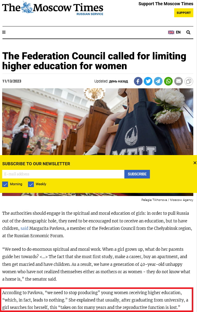 TheMoscow Times The Federation Council called for limiting higher education for women s OOOO o The authortes should engage i the spciual and moraleducation of gils i orde 1o pul Rusla out of the demogiaphic hole hey need tobe encouraged no o receive an edcation but 0 have childien said Margatita Pavlova a member ofthe Federation Councll rom the Chelyabinsk regon atthe Russian Economic Forum e e to