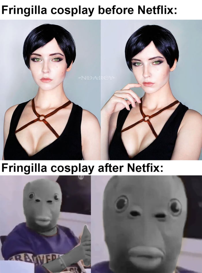 Fringilla cosplay before Netflix Fringilla cosplay after Netfix