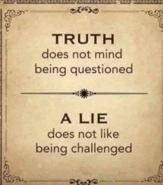 does not mind being questioned A LIE does not like 8 being challenged