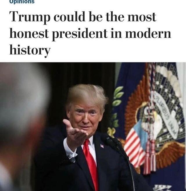 Trump could be the most honest president in modern history