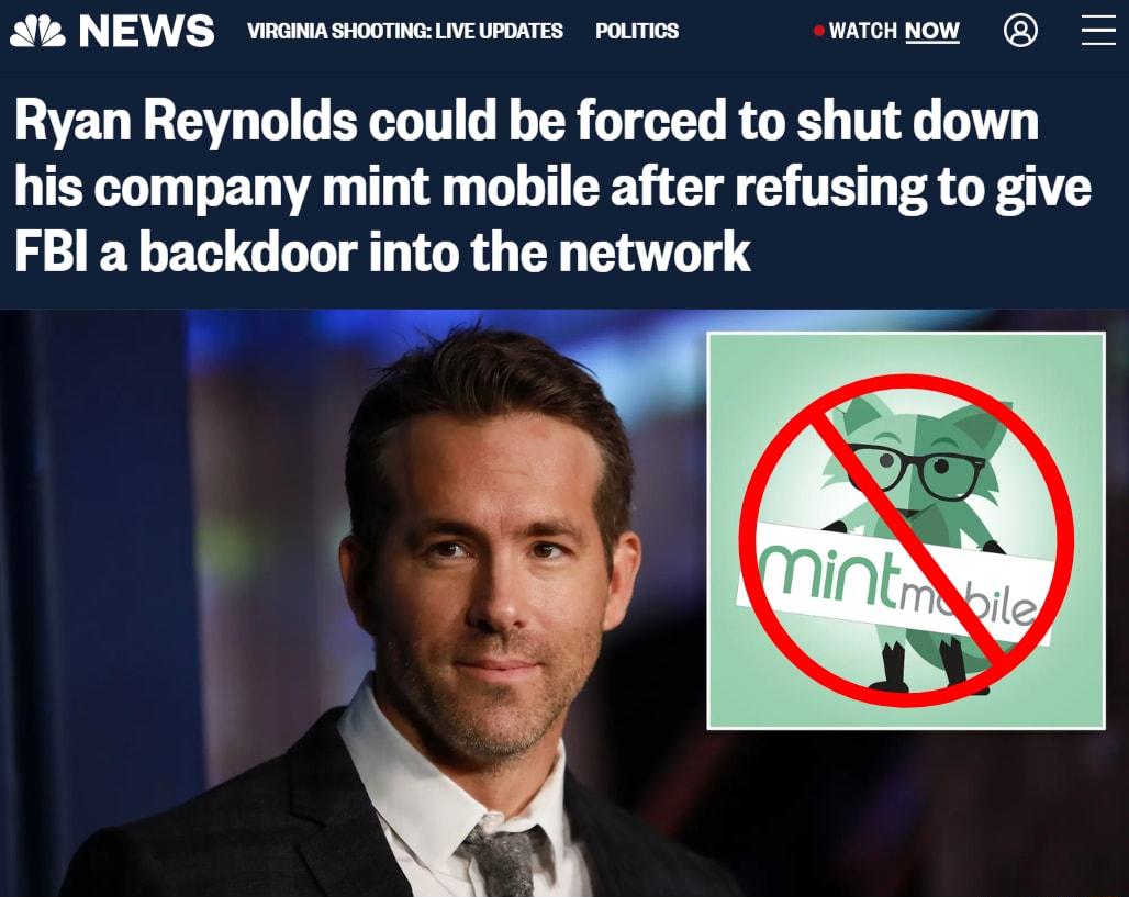 e NEWS vwosun swoomwe v urontes poumes watcHnow Ryan Reynolds could be forced to shut down his company mint mobile after refusing to give FBI a backdoor into the network