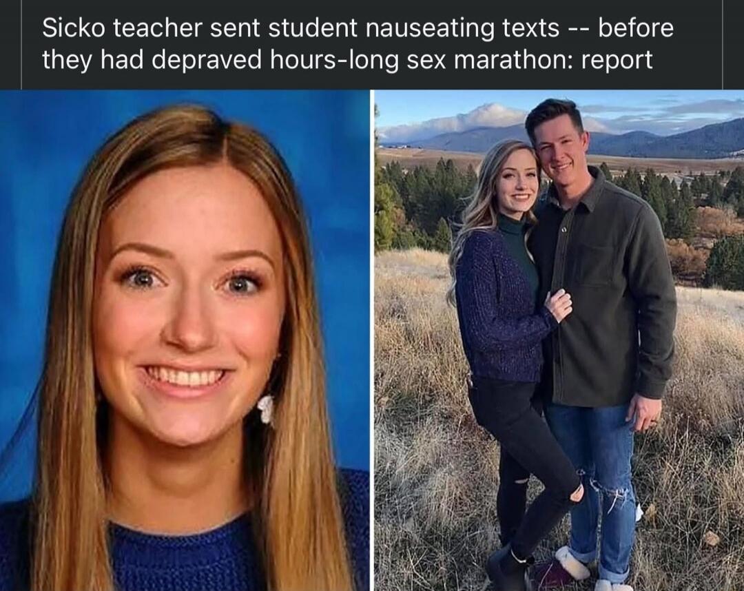 Sicko teacher sent student nauseating texts -- before they had depraved hours-long sex marathon: report