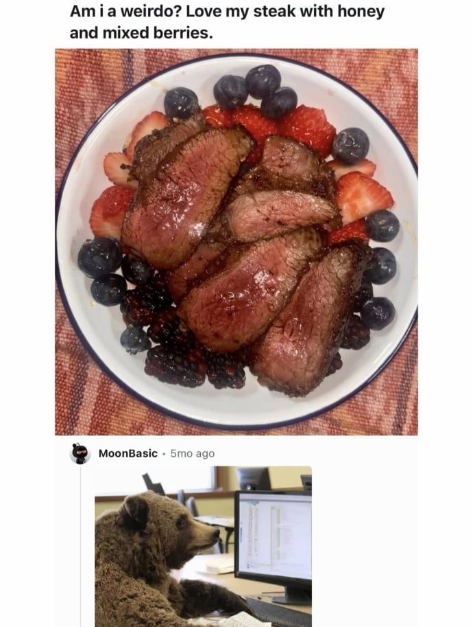 Am I a weirdo? Love my steak with honey and mixed berries.