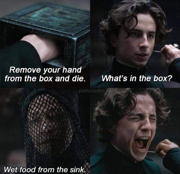 Remove yhand from the box and die Wod from the sink