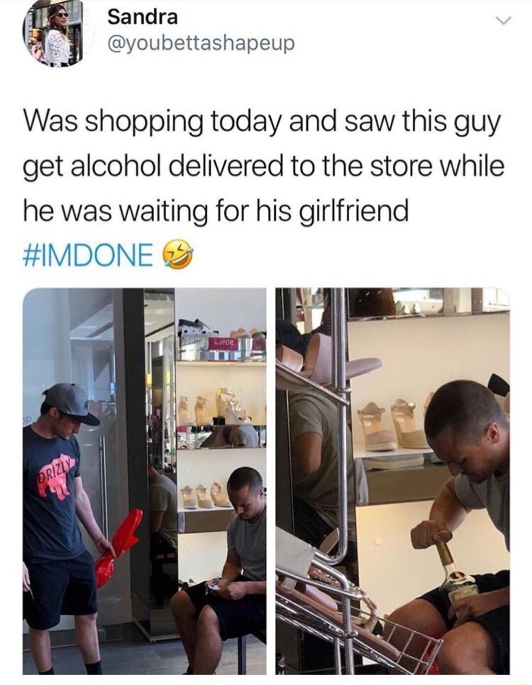 Sandra youbettashapeup Was shopping today and saw this guy get alcohol delivered to the store while he was waiting for his girlfriend