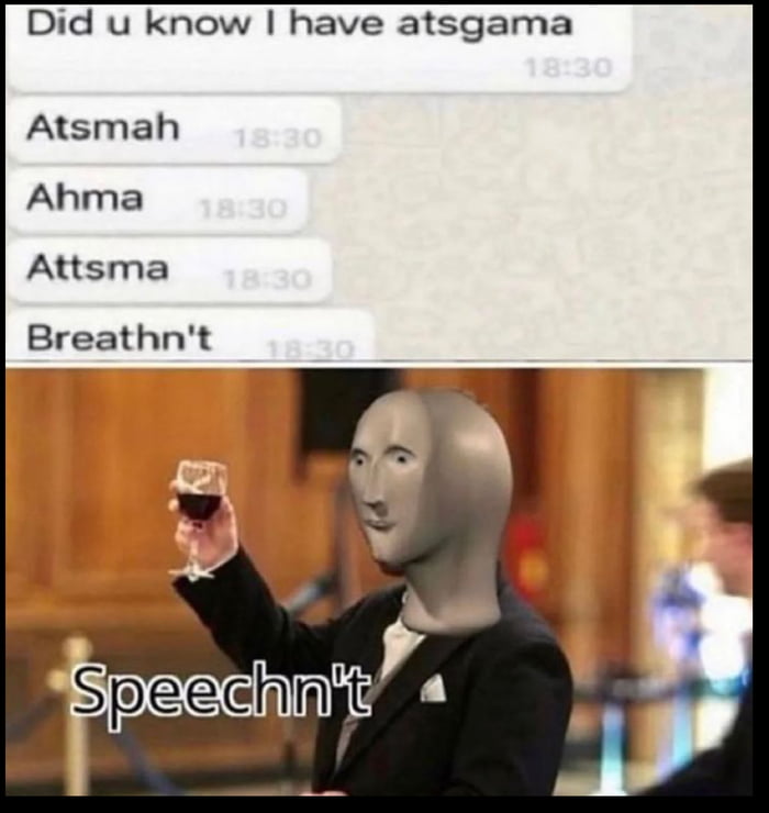 Did u know have atsgama Atsmah Ahma Attsma Breathnt