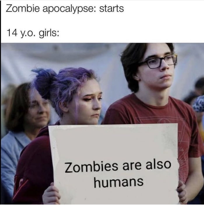 Zombie apocalypse starts 14 yo girls Zombies are also humans