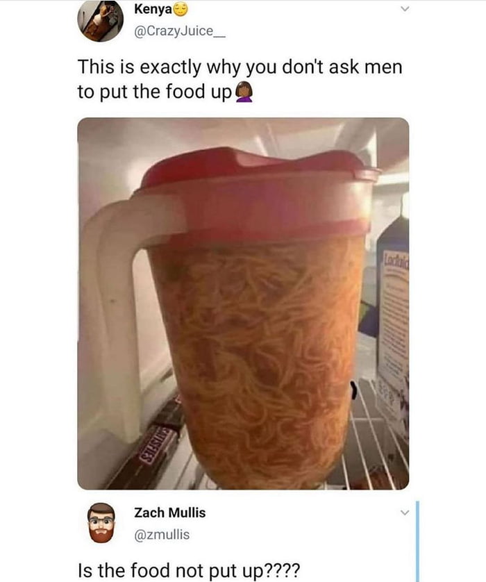 4 Kenyas v CrazyJuice__ This is exactly why you dont ask men to put the food up Zach Mullis zmullis s the food not put up
