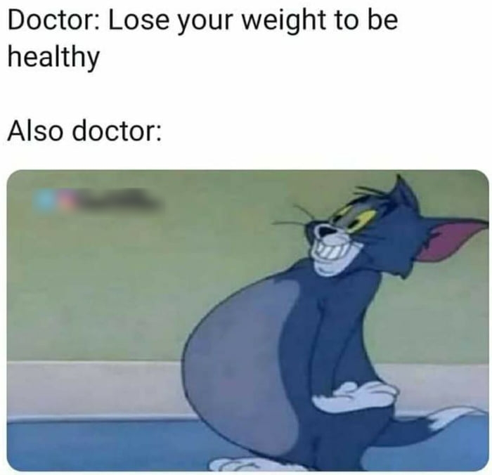 Doctor Lose your weight to be healthy Also doctor