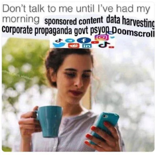 Dont talk to me until Ive had my morning sponsored content data haryasti corporate propaganda govt psyoommsl S 2IBcr