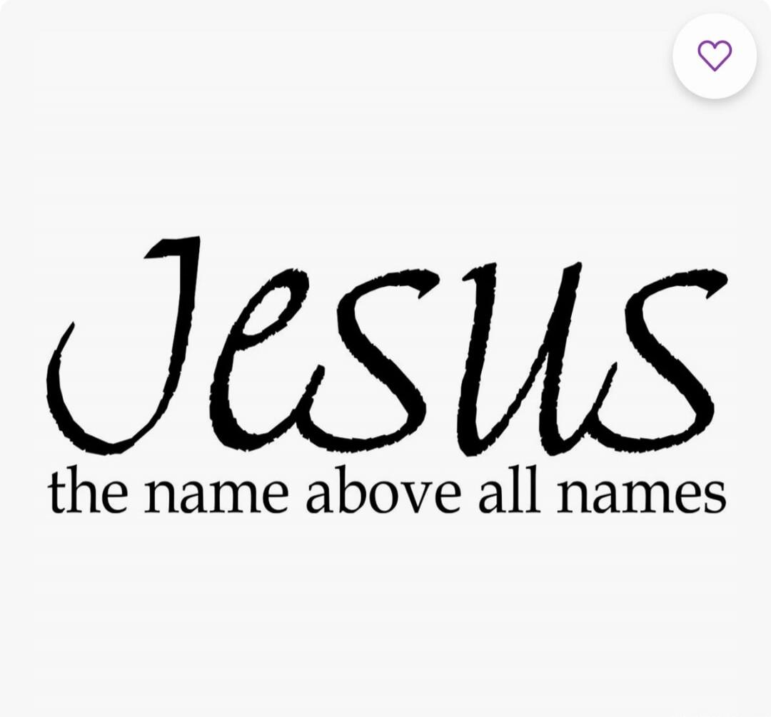Jesus the name above all names