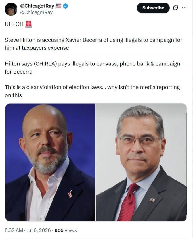 UH-OH. Steve Hilton is accusing Xavier Becerra of using illegal immigrants to campaign for him at taxpayers' expense. Hilton says CHIRLA pays illegal immigrants to canvass, phone bank, and campaign for Becerra. This is a clear violation of election laws... why isn't the media reporting on this?